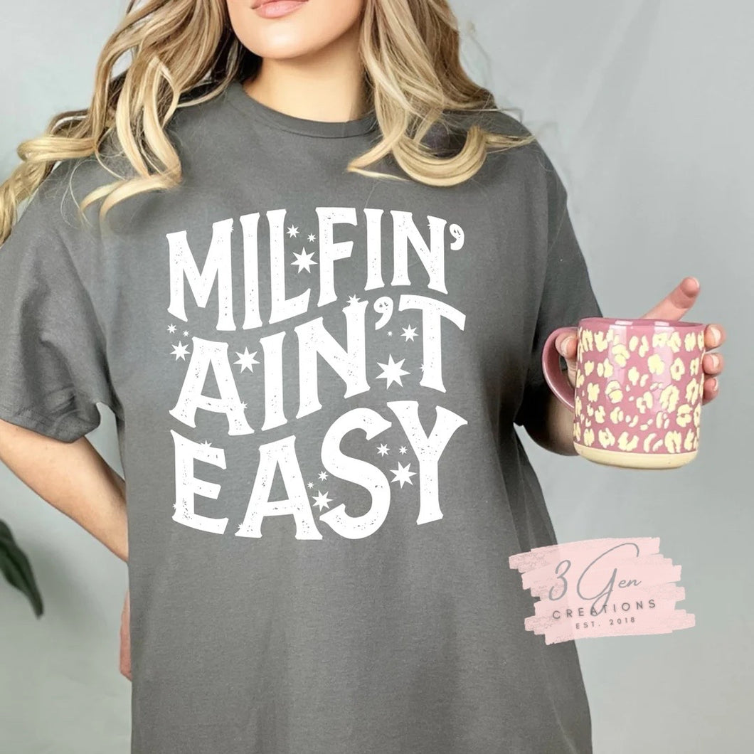 Milfin ain’t easy