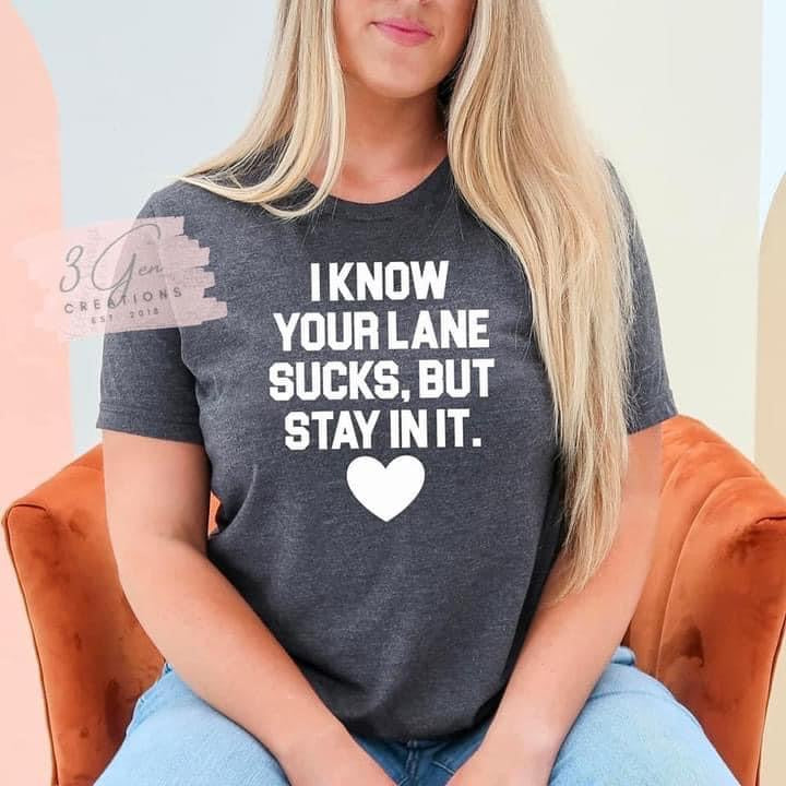 I know your lane sucks