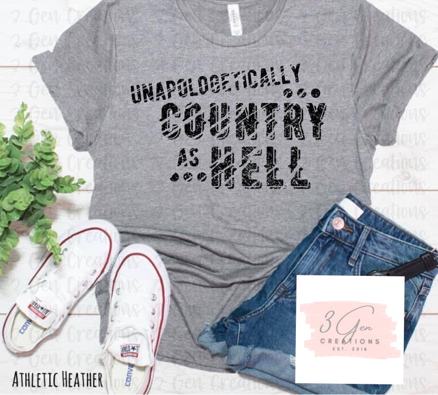Unapologetically country as hell